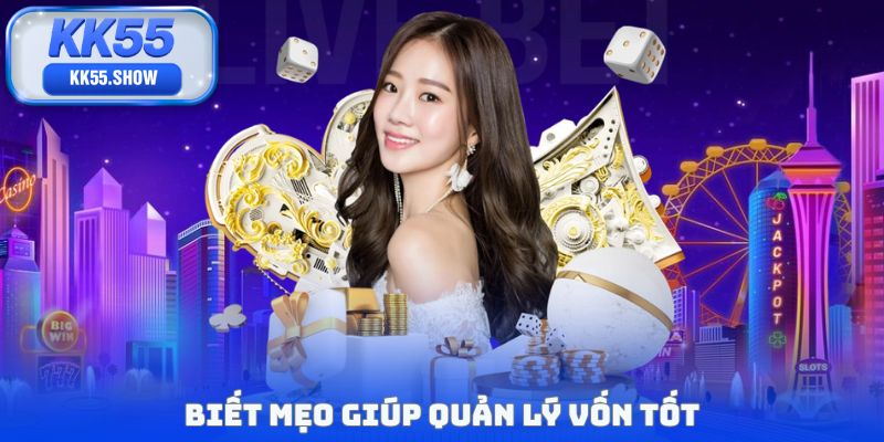 Biết mẹo giúp quản lý vốn tốt